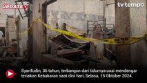 Cerita Syarifudin, Korban Selamat Kebakaran di Kalianyar yang Nyaris Terjebak Api