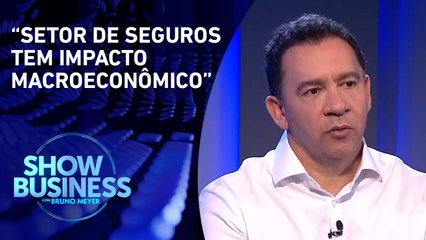 Dyogo Oliveira fala da importância das seguradoras para a economia brasileira | SHOW BUSINESS
