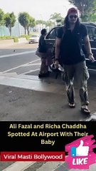 Ali Fazal and Richa Chaddha Spotted At Airport With Their Baby