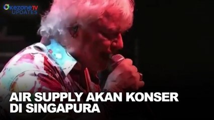 Air Supply akan Konser di Singapura, Catat Tanggalnya!
