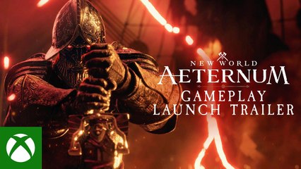 New World: Aeternum - Gameplay Launch Trailer