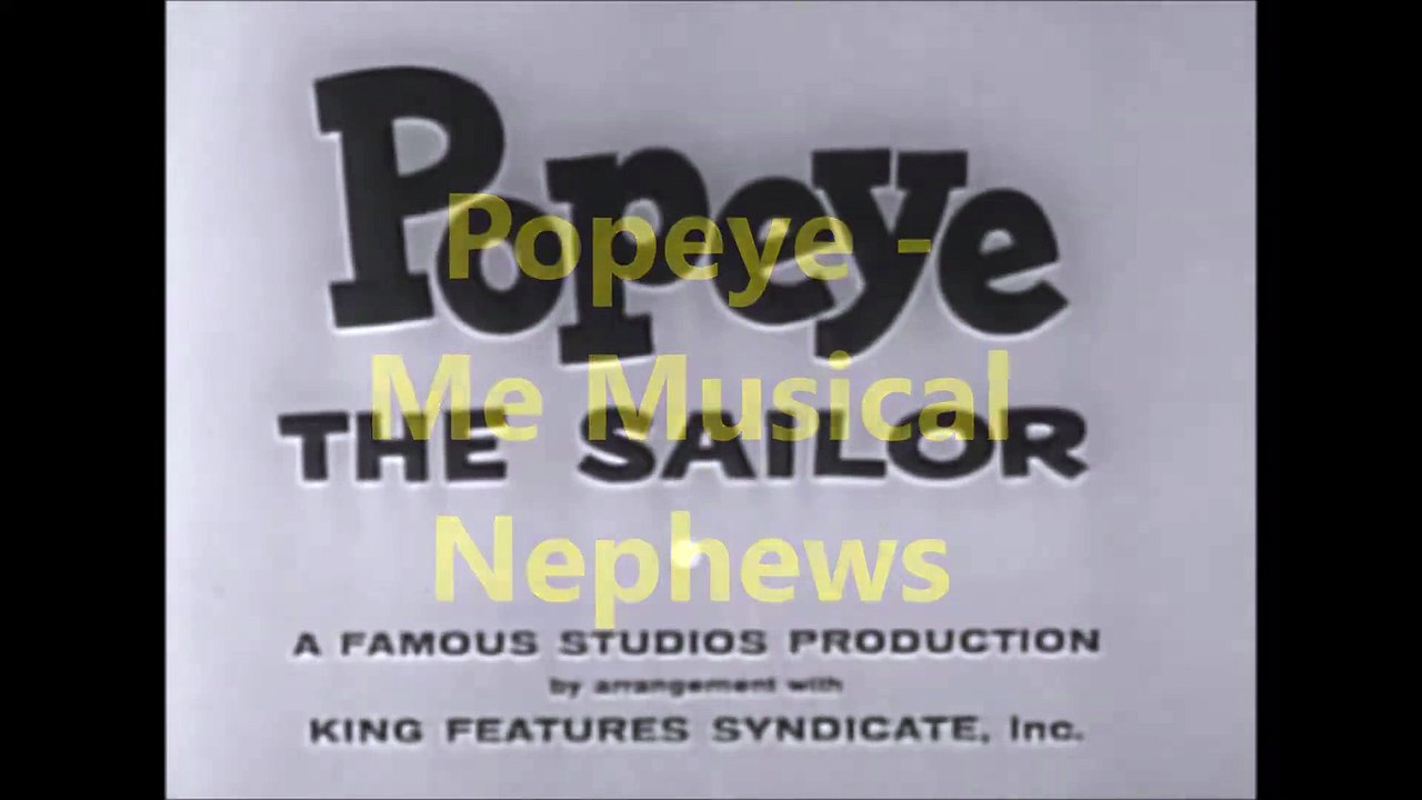 Best Cartoon - Popeye - Me Musical Nephews #classiccartoons #kids ...