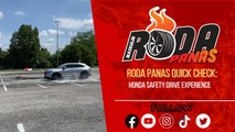 Honda Safety Driving Experience, Quick Check