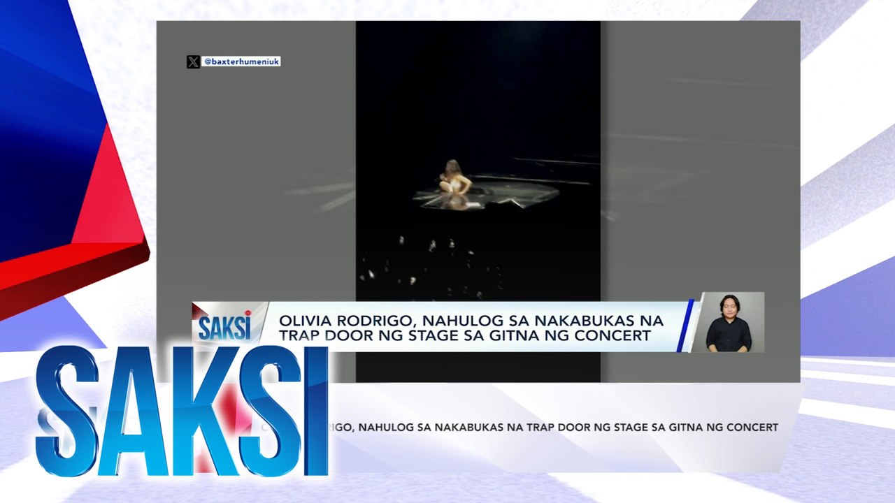 SAKSI RECAP:Olivia Rodrigo, nahulog sa nakabukas na trap door ng stage sa gitna ng concert (Originally aired on October 15, 2024)