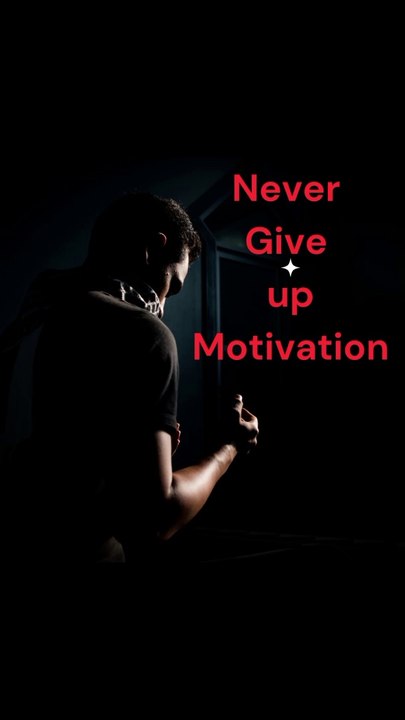 Never Give up