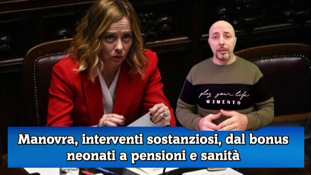 Manovra, interventi sostanziosi, dal bonus neonati a pensioni e sanità
