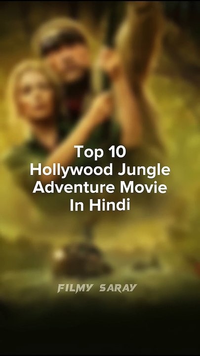 Top 10 Hollywood Jungle Adventure Movie In Hindi Dubbed  - Hollywood Best movie #shorts #short