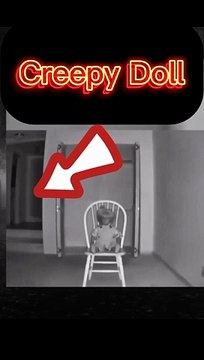 Creepy Doll in haunted house #Scary #haunted