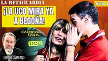 La Retaguardia #581: ¡La UCO mira ya a Begoña! ¡El tercer informe esconde una bomba de relojería!