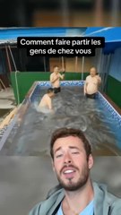 Comment faire partir les gens de chez vous