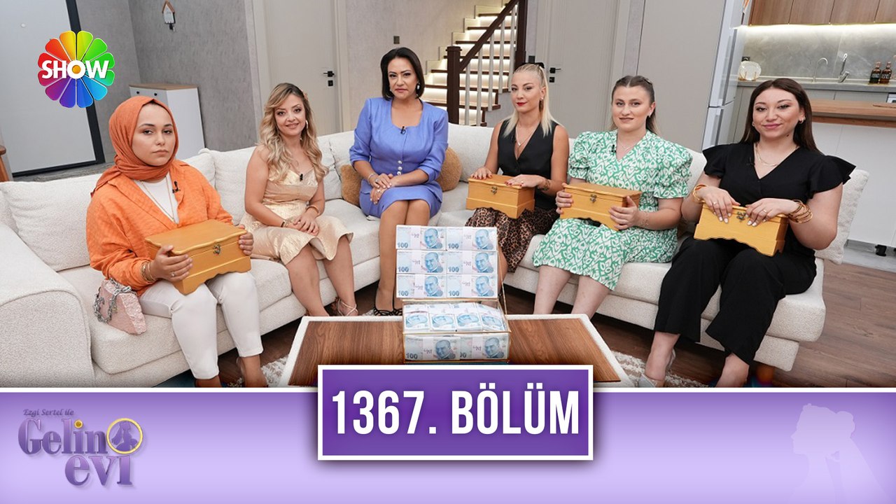 Ezgi Sertel ile Gelin Evi 1367. Bölüm | 16 Ekim...