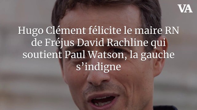 Hugo Clément félicite le maire RN de Fréjus David Rachline qui soutient Paul Watson, la gauche s'indigne