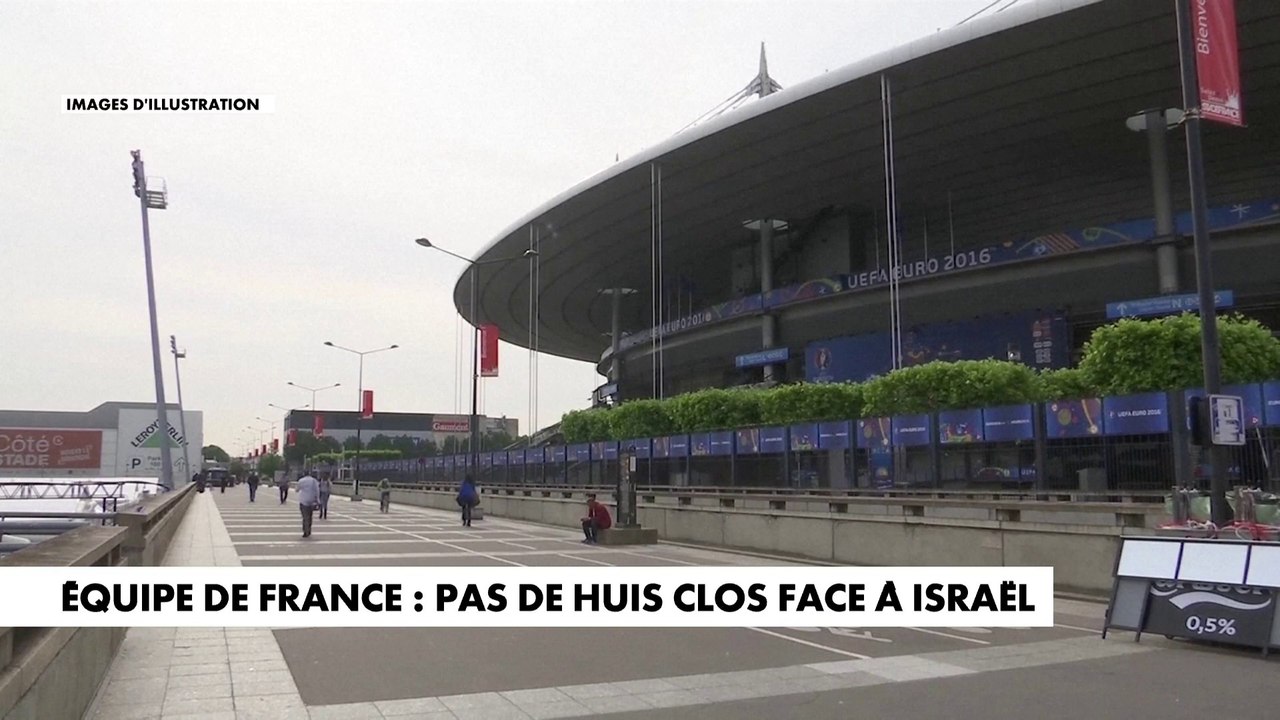 Equipe de France : pas de huis clos face à Israël