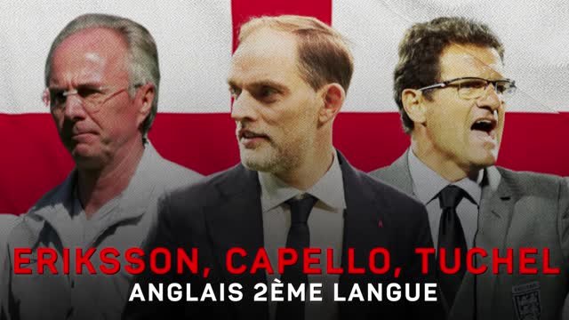 Angleterre - Tuchel, anglais 2ème langue
