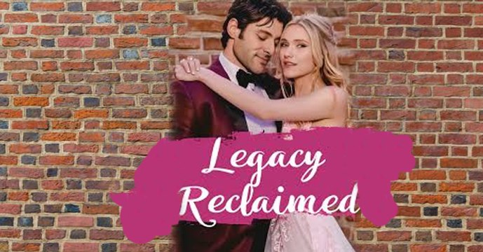 Legacy Reclaimed Full Movie