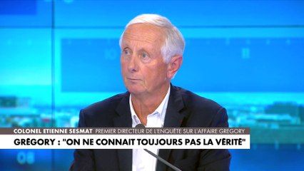 Colonel Etienne Sesmat : «On connaît 90-95% des faits.»