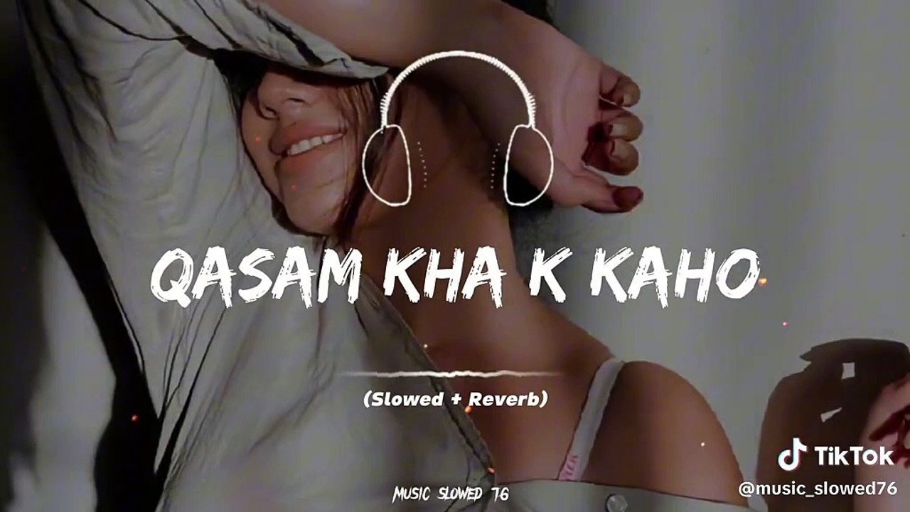 Qasam kha k kaho | beautiful song