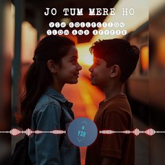 JO TUM MERE HO