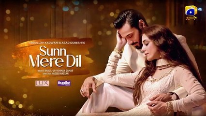 Sunn Mere Dil Episode 03 - [Eng Sub] Digitally Pre..