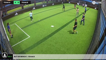 But de Bero K - Team B