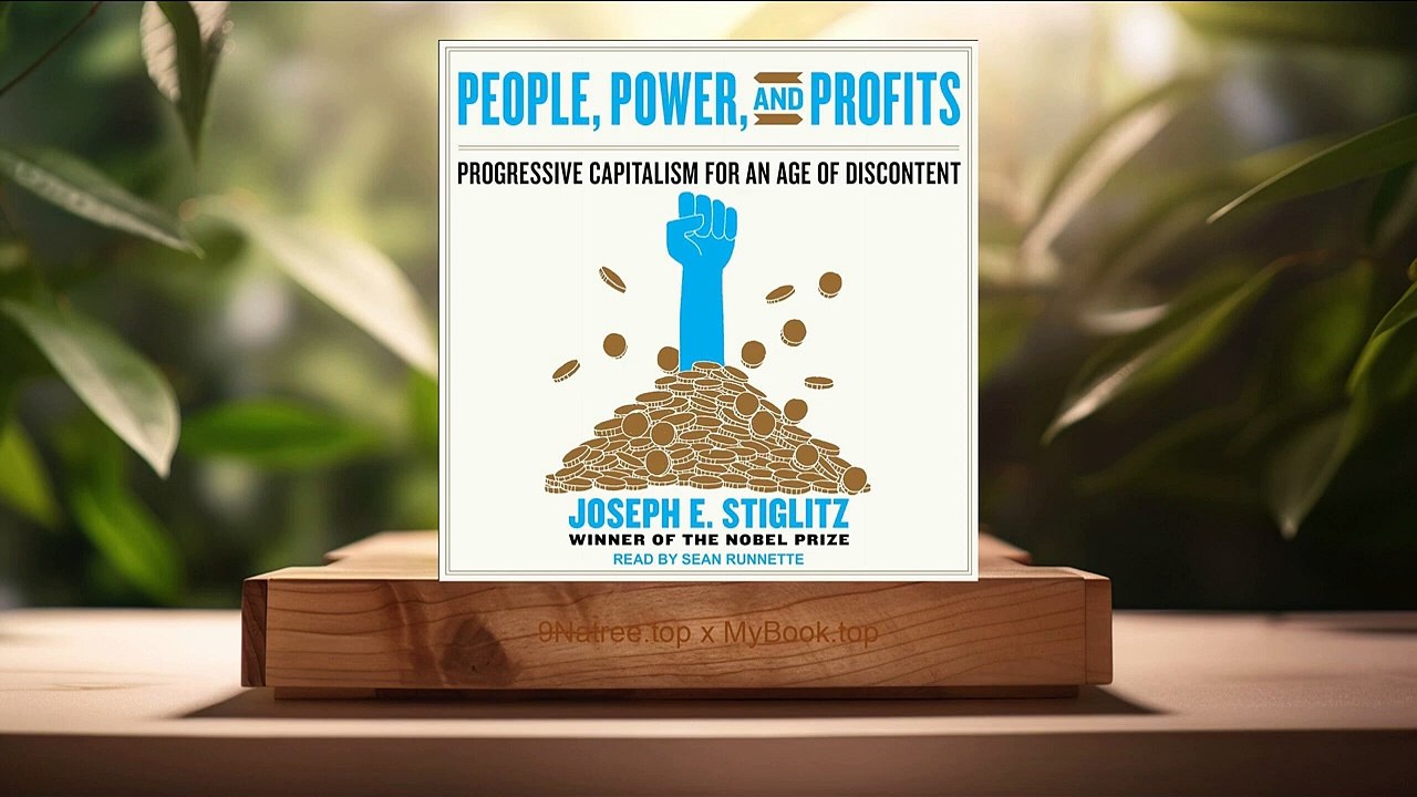 [Review] People, Power, and Profits (Joseph E. Stiglitz) summarized.