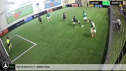 Faute de Rithy T - DRINK TEAM