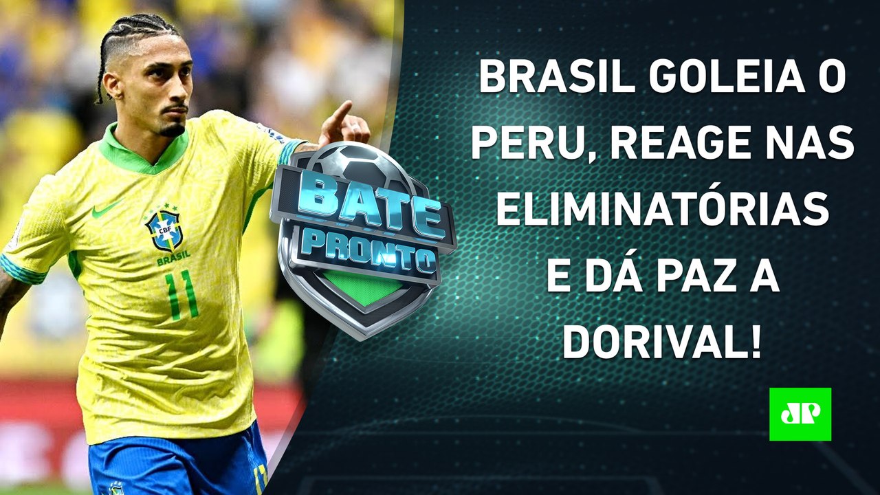 FINALMENTE! Seleção Brasileira GOLEIA o Peru e REAGE nas Eliminatórias! | BATE-PRONTO