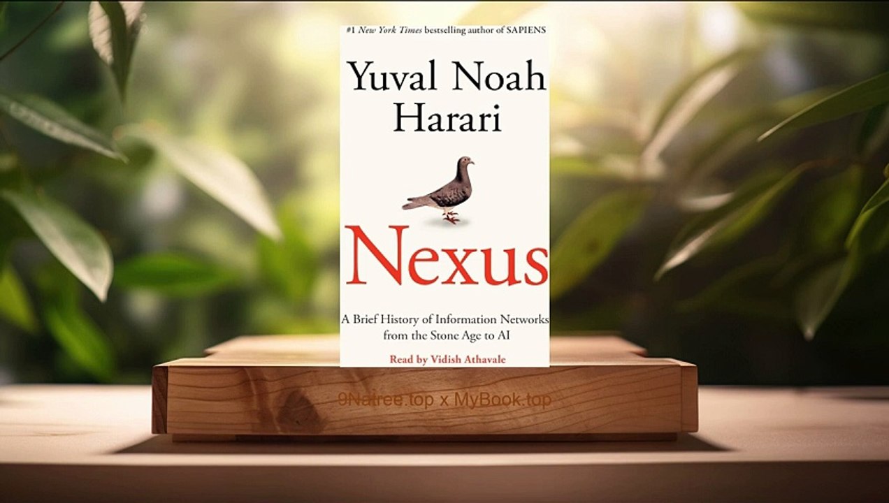 Review Nexus Yuval Noah Harari Summarized Video Dailymotion