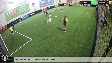 Faute de Sacha D - Les Huîtres mi-cuites