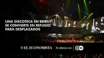 DW Una discoteca en Beirut se convierte en refugio para desplazados