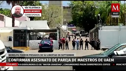 Confirman asesinato de pareja de académicos secuestrada; conmoción en la UAEM