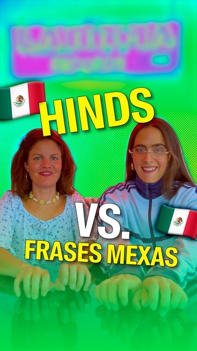 HINDS Vs. Frases Mexas