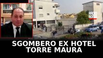 Sgombero ex Hotel Torre Maura, Pres. Franco: 