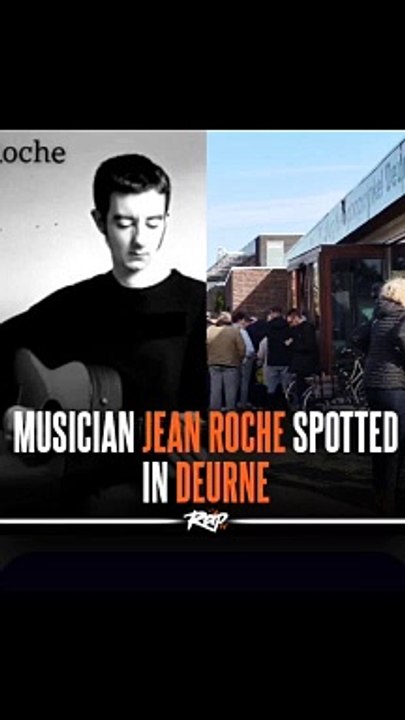 JEAN ROCHE SPOTTED IN DEURNE
