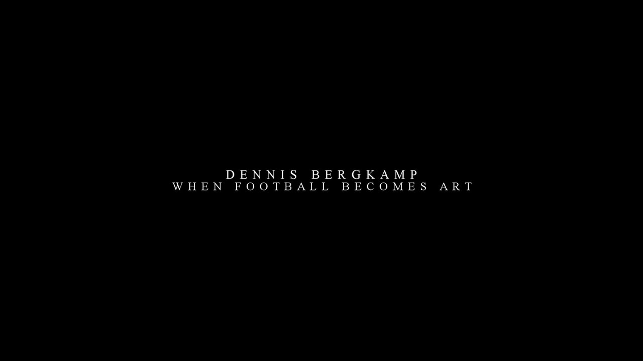 Dennis Bergkamp When Football Art video Dailymotion