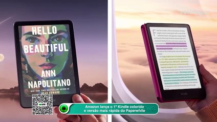 Amazon lança o 1º Kindle colorido e versão mais rápida do Paperwhite