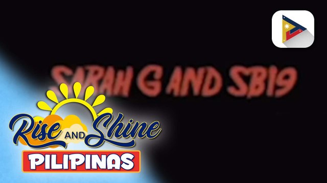 TALK BIZ | SB19 at Sarah Geronimo, nagbibigay ng sneak peek sa kanilang collaboration project