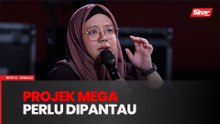 Projek mega perlu dipantau jawatankuasa tetap kementerian
