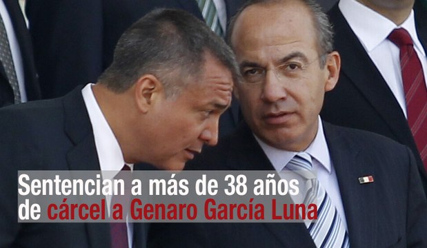 Sentencian a 38 años de cárcel a Genaro García Luna