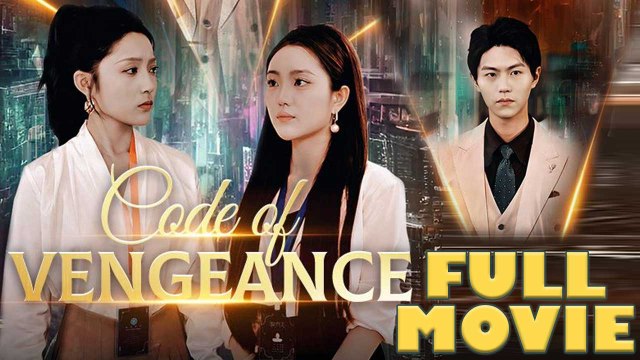 Code Of Vengence FULL EPISODE