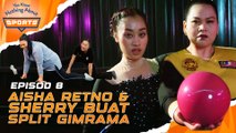 AISHA RETNO & SHERRY BADAN BERLIPAT SEBAB GIMRAMA | You Know Nothing About Sports | EPISOD 8