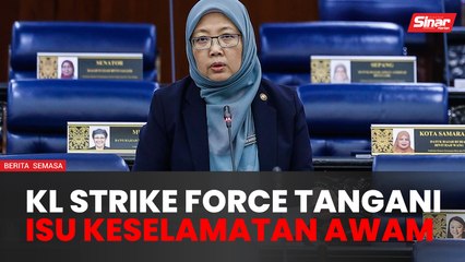 KL Strike Force bantu tanggani keselamatan, ketenteraman awam