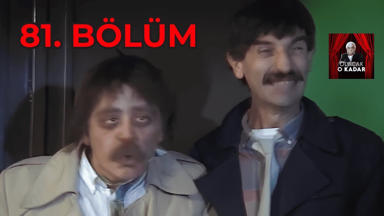 Olacak O Kadar | Full Arşiv | 81. Bölüm