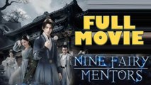 Nine Fairy Mentors FULL EPISODE