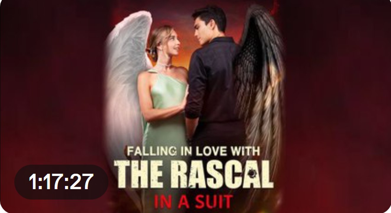 Falling in Love with the Rascal in Suit Full Movie video Dailymotion