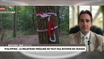 Anthony Bem revient sur le refus du meurtrier présumé de Philippine d'être extradé vers la France