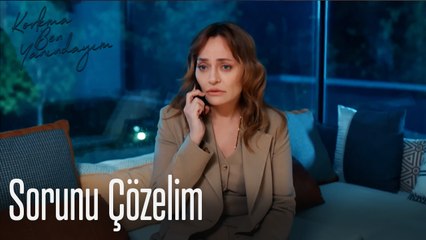 Sorunu Çözelim-Korkma Ben Yanındayım 3. Bölüm