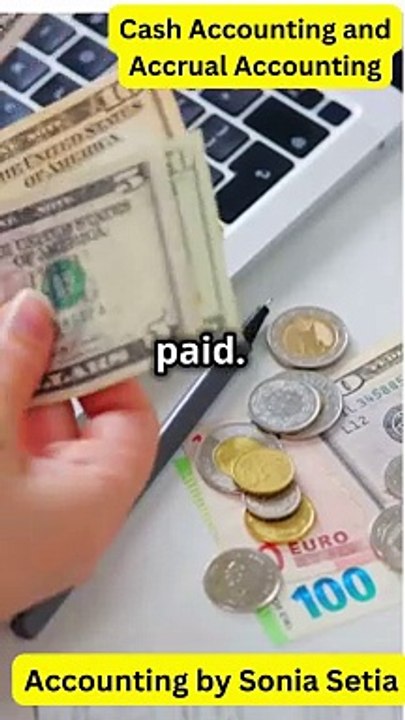 Cash Accounting and Accrual Accounting IN ACCOUNTS.