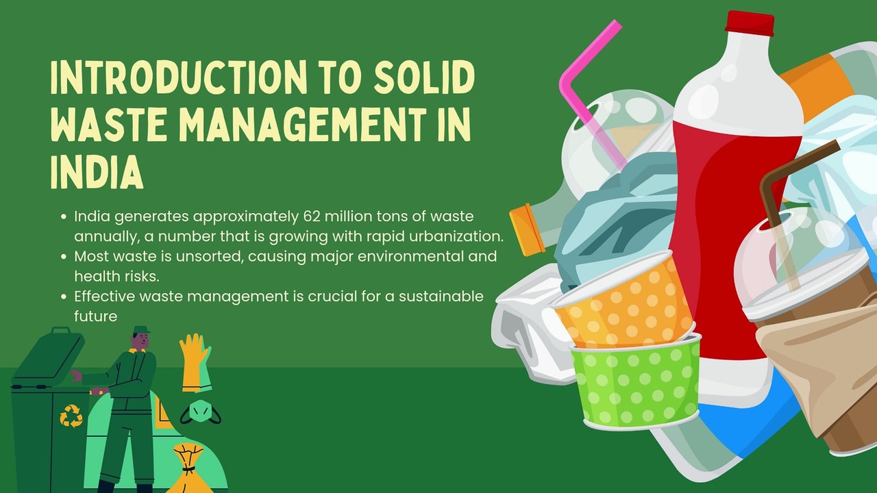 Solid Waste Management in India Challenges and Building a