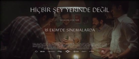 Hiçbir Şey Yerinde Değil | Fragman
